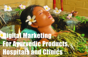 digital marketing for Ayurvedic products
